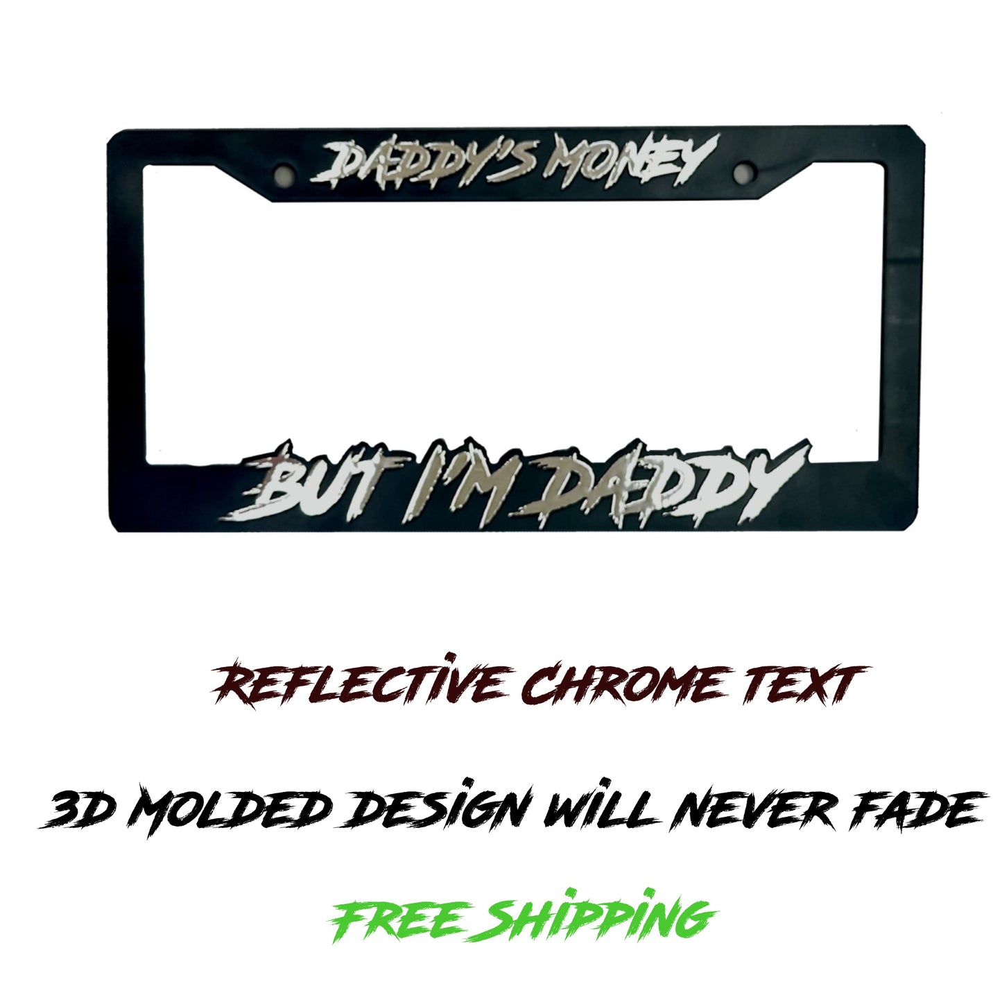 Brug's™ DADDY'S MONEY BUT IM DADDY LICENSE PLATE FRAME COVER